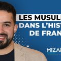 Jamel el Hamri : Les musulmans dans l'histoire de France. Mizane.info