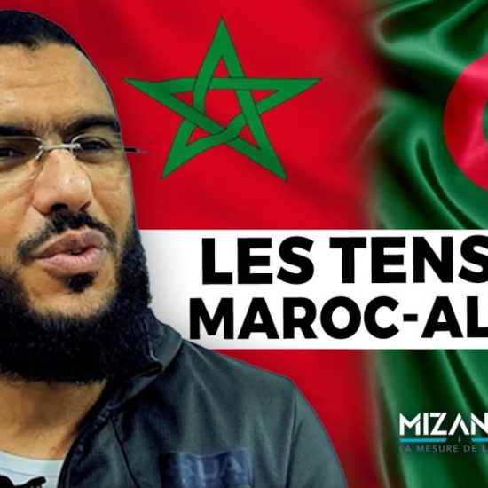 Mehdi d'islammag : Les tensions entre le Maroc et l'Algérie. Mizane.info