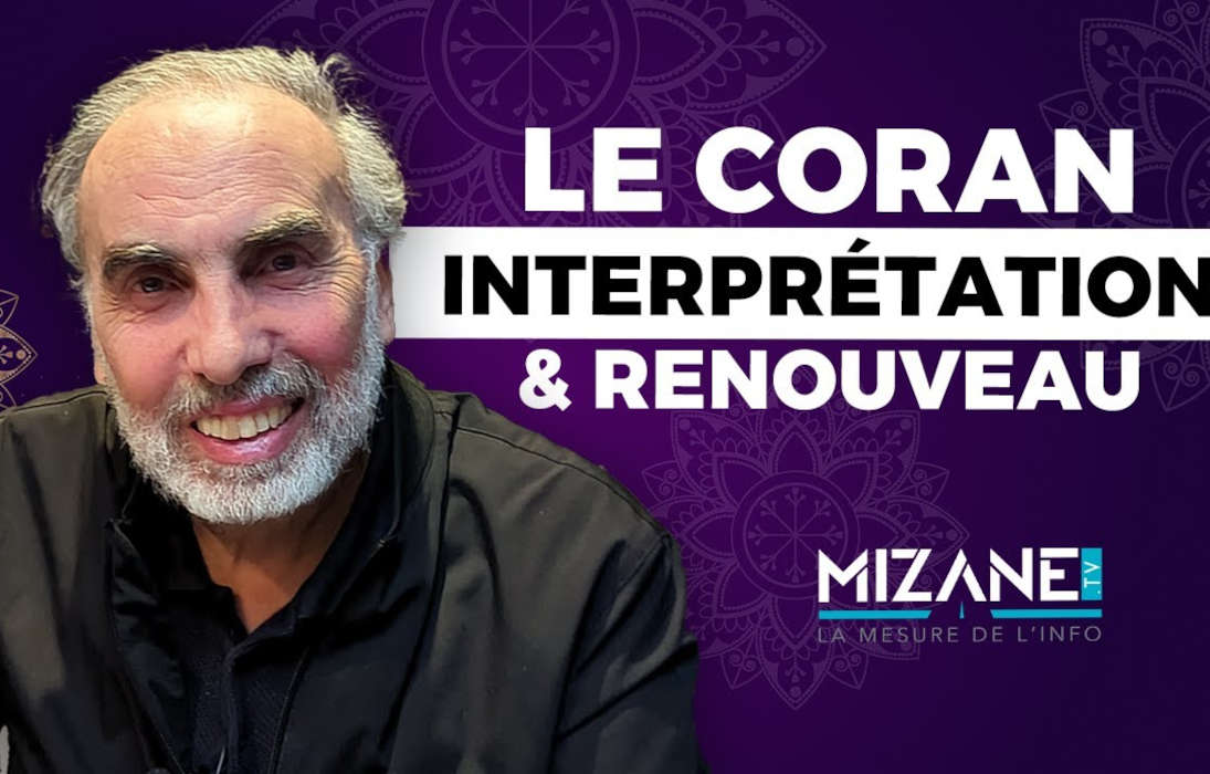 Mustapha Chérif : Le Coran, interprétation et renouveau Mizane.info