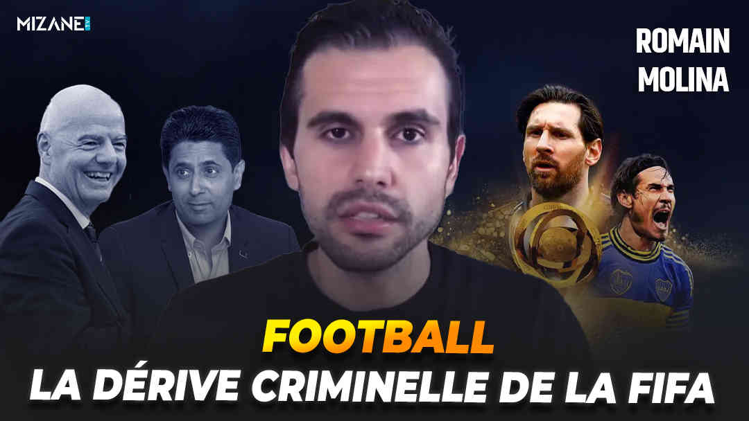 Romain Molina : La dérive criminelle de la FIFA